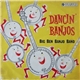 Big Ben Banjo Band - Dancin' Banjos